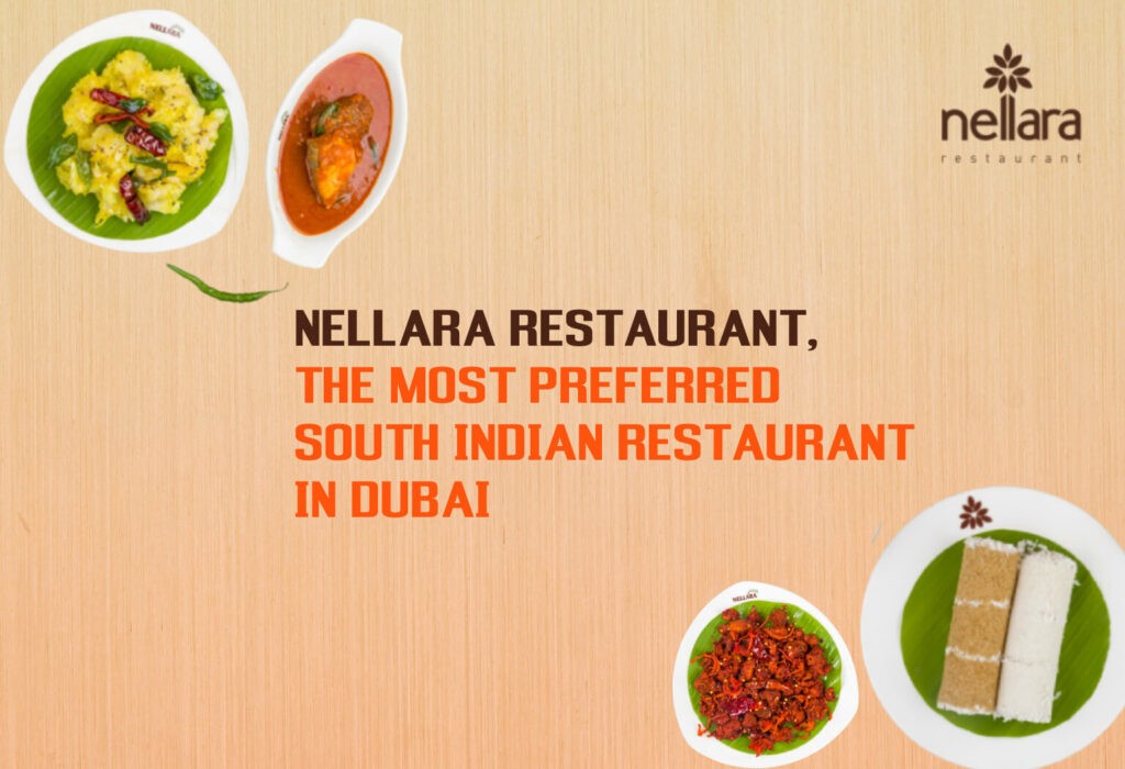 top-south-indian-restaurant-in-dubai-nellara-restaurant